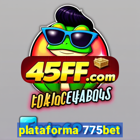 plataforma 775bet